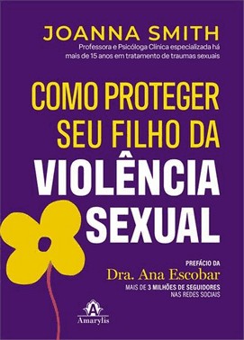 Como Proteger Seu Filho Da Violencia Sexual