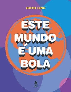 Este Mundo E Uma Bola
