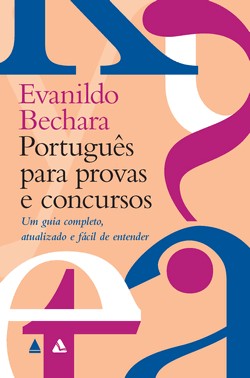 Portugues Para Provas E Concursos - Um Guia Completo, Atualizado E Facil De Entender
