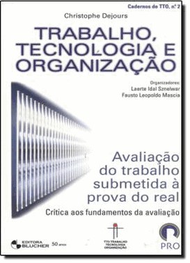 Trabalho, Tecnologia E Organizacao