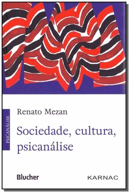 Sociedade, Cultura, Psicanalise