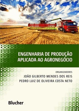 Engenharia De Produção Aplicada Ao Agronegocio