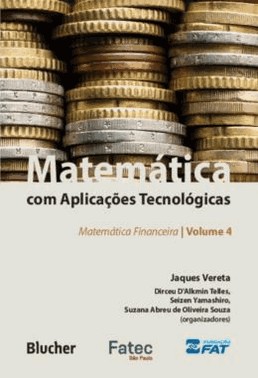 Matematica Com Aplicacoes Tecnologicas - Vol. 04