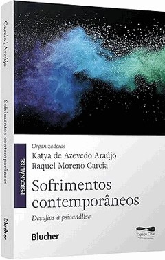 Sofrimentos Contemporaneos - Desafios A Psicanalise