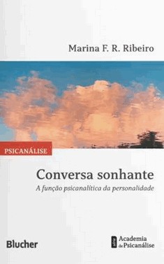 Conversa Sonhante - A Funcao Psicanalitica Da Personalidade