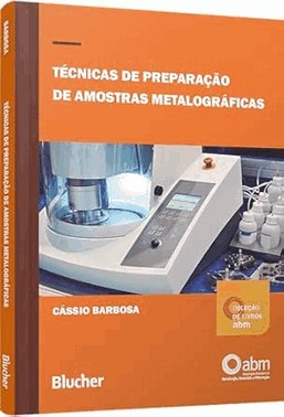Tecnicas De Preparacao De Amostras Metalograficas