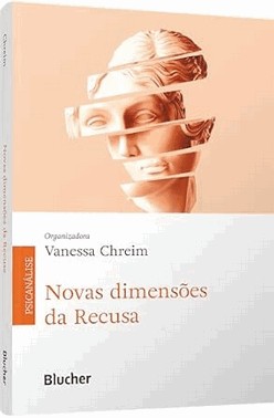 Novas Dimensoes Da Recusa