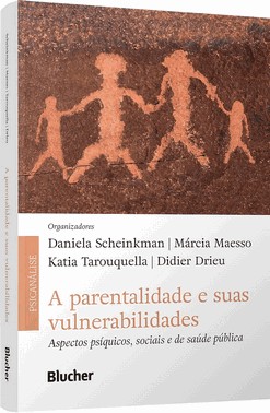 A Parentalidade E Suas Vulnerabilidades