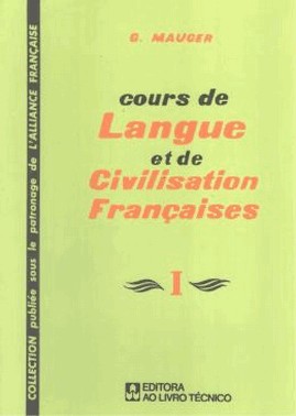 Cours De Langue Et De Civilisation Francaises 1