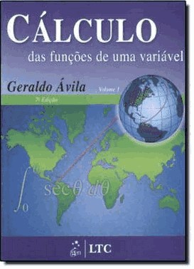 Calculo Das Funcoes De Uma Variavel - Vol.01 - 07Ed/18