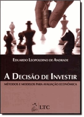 Decisao De Investir - Metodos E Modelos