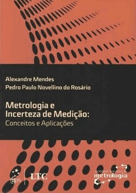 Metrologia E Incerteza De Medicao - Conceitos E Aplicacoes