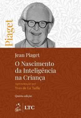 O Nascimento Da Inteligencia Na Crianca