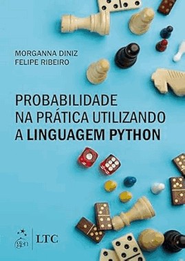 Probabilidade Na Pratica Utilizando A Linguagem Python