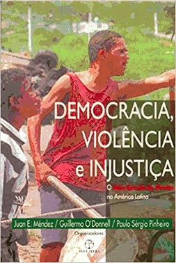 Democracia, Violencia E Injustica