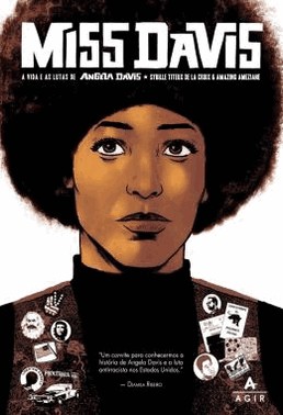 Miss Davis - A Vida E As Lutas De Angela Davis