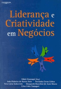 Lideranca E Criatividade Em Negocios