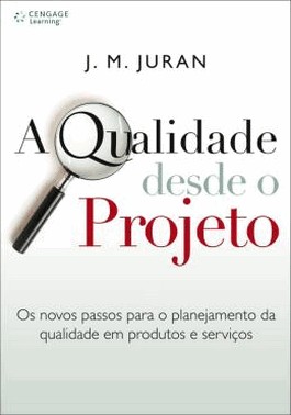 A Qualidade Desde O Projeto A Qualidade Desde O Projeto