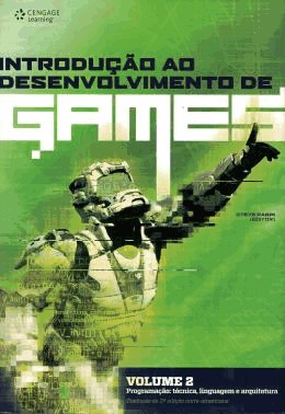 Introducao Ao Desenvolvimento De Games - Volume 2