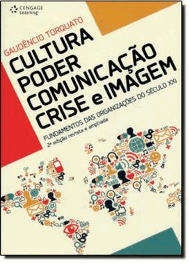 Cultura, Poder, Comunicacao, Crise E Imagem