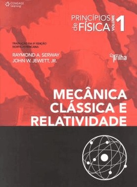 Principios De Fisica - Mecanica Classica E Relatividade - Vol.01