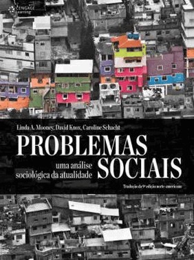 Problemas Sociais: Uma Analise Sociologica Da Atualidade