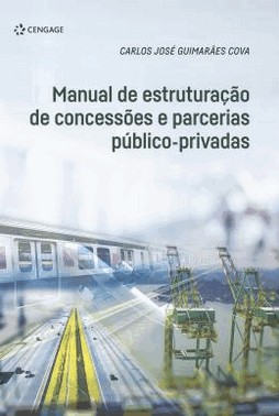Manual De Estruturacao De Concessoes E Parcerias Publico-Privadas