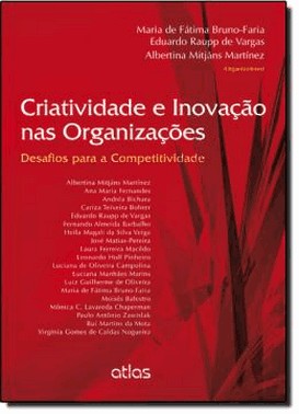 Criatividade E Inovacao Nas Organizacoes: Desafios