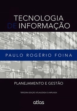 Tecnologia De Informacao: Planejamento E Gestao