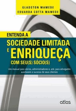 Entenda A Sociedade Limitada E Enriqueca Com Seus Socios