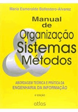 Manual De Organizacao, Sistemas E Metodos