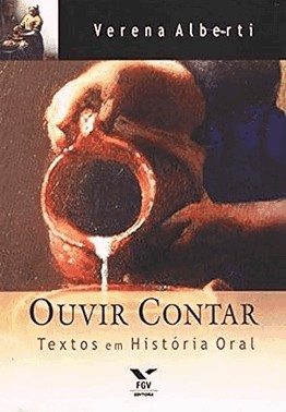 Ouvir Contar Textos Em Historia Oral