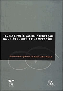 Teoria E Politicas De Integracao Na Uniao Europeia