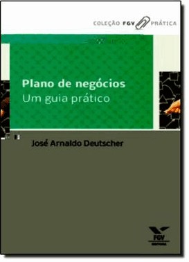 Plano De Negocios: Um Guia Pratico