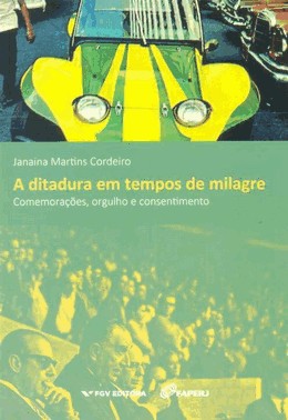 A Ditadura Em Tempos De Milagre