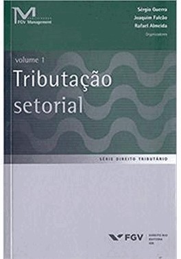 Tributacao Setorial - Vol.1 - 01Ed/18
