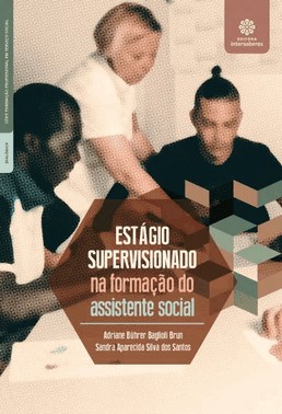 Estagio Supervisionado Na Formacao Do Assistente Social