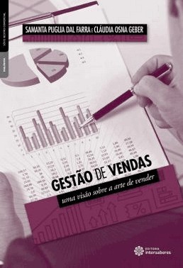 Gestao De Vendas - Uma Visao Sobre A Arte De Vender