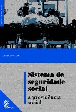 Sistema De Seguridade Social - A Previdencia Social