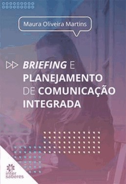 Briefing E Planejamento De Comunicacao Integrada