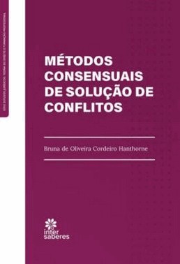 Metodos Consensuais De Solucao De Conflito - 01Ed/23