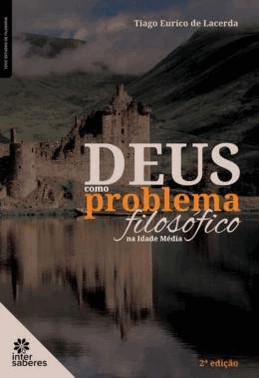 Deus Como Problema Filosofico Na Idade Media