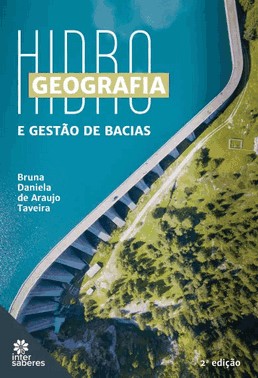 Hidrogeografia E Gestao De Bacias