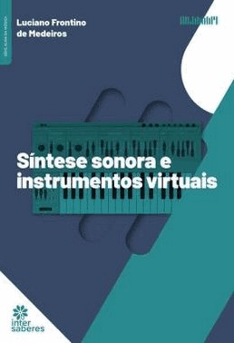 Sintese Sonora E Instrumentos Virtuais