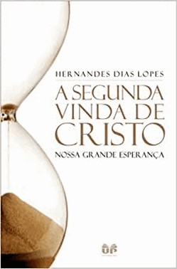 A Segunda Vinda De Cristo