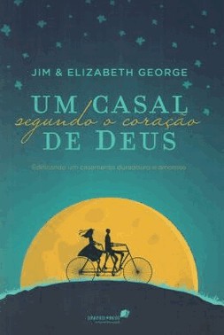 Um Casal Segundo O Coracao De Deus