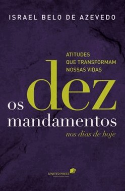 Dez Mandamentos Nos Dias De Hoje, Os