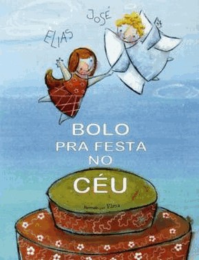 Bolo Pra Festa No Ceu