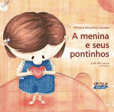 Menina E Seus Pontinhos, A