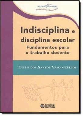 Indisciplina E Desciplina Escolar